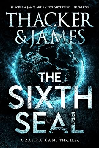 The Sixth Seal (Zahra Kane Archaeological Thrillers #2)