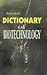 Dictionary Of Biotechnology