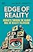 Edge of Reality: Journeys Through the Rabbit Hole of Reality Television