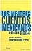 Los mejores cuentos mexicanos by Julián Herbert