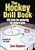 The Hockey Drill Book: 463 ...