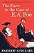 The Facts in the Case of E. A. Poe by Andrew Sinclair (2013-12-10)