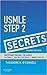 USMLE Step 2 Secrets, 4e by Theodore X. O'Connell MD 4 edition (Textbook ONLY, Paperback )