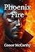 Phoenix Fire