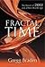 Fractal Time Secret of 2012 & a New World Age [HC,2009]