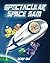 Spectacular Space Sam: A rh...