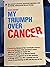 My Triumph over Cancer
