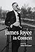 James Joyce in Context (Literature in Context) (2014-05-19)