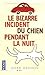 Le bizarre incident du chien pendant la nuit by MARK HADDON by Mark Haddon