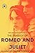The Tragedy of Romeo and Ju...