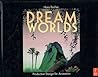 Dream Worlds