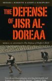 Defense of Jisr alDoreaa by Burgoyne, Michael L., Marckwardt, Albert J. [Paperback]
