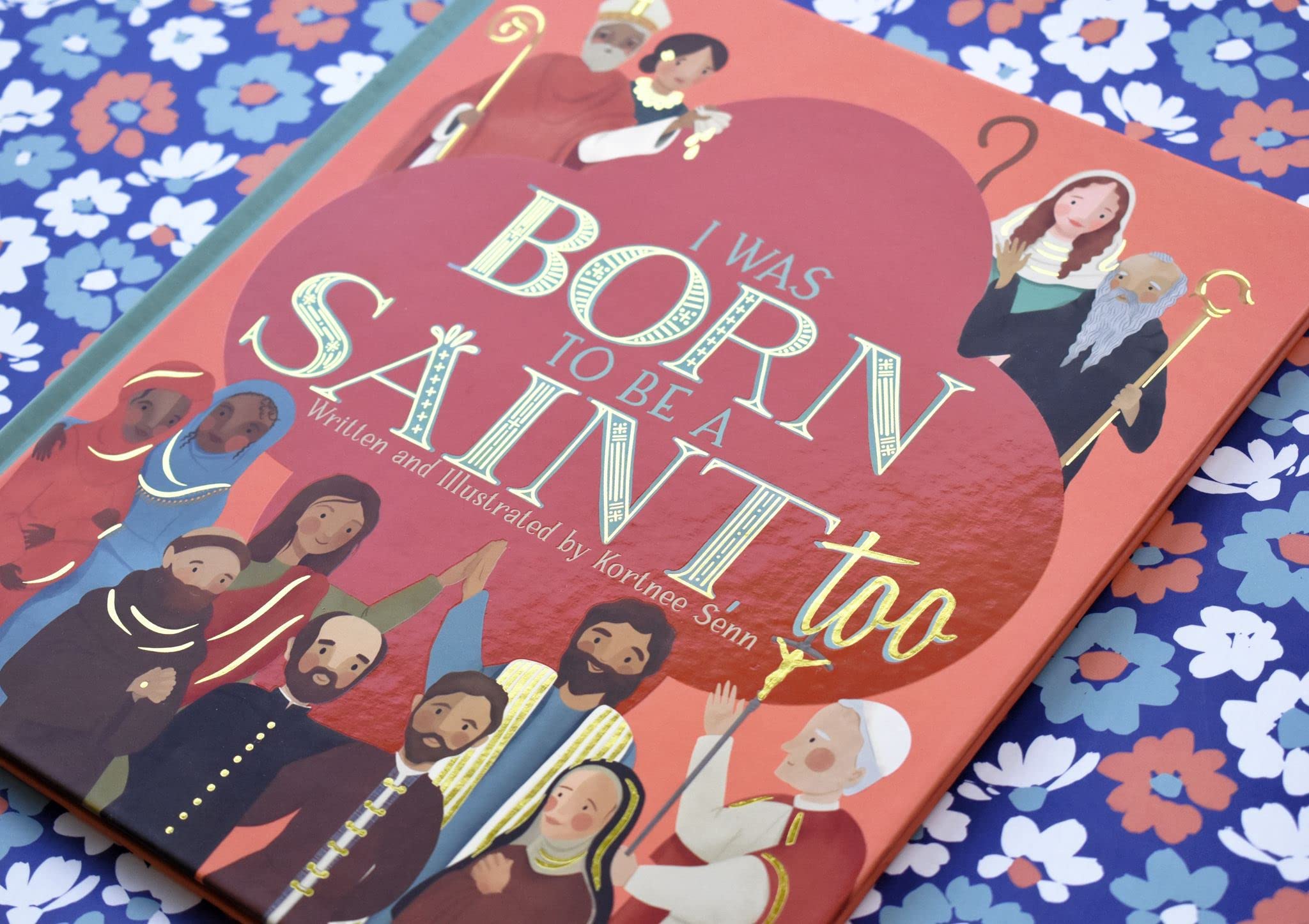 I Was Born to Be a Saint, Too (Hardcover)