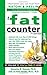 The Fat Counter: 7th Edition by Natow Ph.D. R.D., Dr. Annette B., Heslin M.A. R.D. CDN, J (2008) Mass Market Paperback