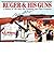 Ruger & His Guns, A History of the Man the Company &Their Firearms - 2007 publication