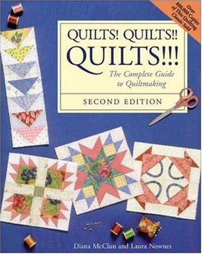 Quilts! Quilts!! Quilts!!! [2nd Edidition] by Mcclun, Diana, Nownes, Laura (2000) Paperback