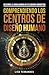 Comprendiendo los Centros d...