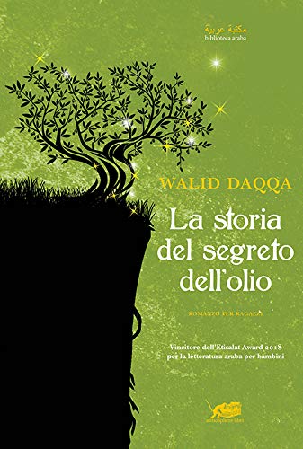 La Storia del Segreto dell'Olio (Paperback)