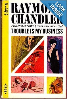 TROUBLE IS MY BUSINESS