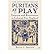 Puritans at Play: Leisure a...