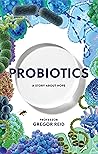 Probiotics: A sto...