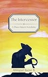 The Intercessor by Abbigail Raine B.