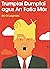 Trumptaí Dumptaí agus An Falla Mór by Ré Ó Laighléis