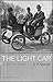 The light car;: A technical...
