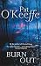 Burn Out by Pat O'keeffe (2003-02-17)