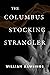 The Columbus Stocking Strangler