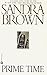 [(Prime Time)] [By (author) Sandra Brown] published on (March, 2002)