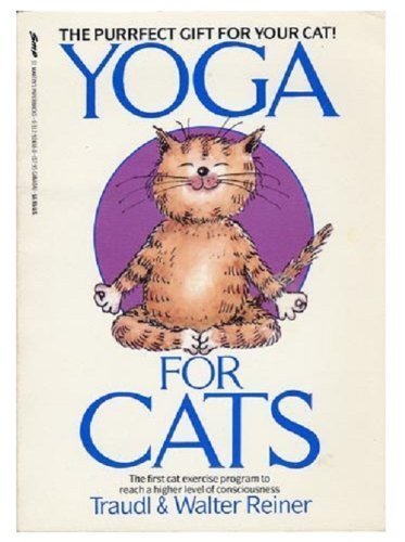 Yoga for Cats by Traudl Reiner (1990-11-03)