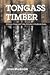 Tongass Timber: A History of Logging and Timber Utilization in Southeast Alaska