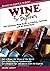 Wine for Beginners: The Ult...