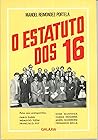 O Estatuto dos 16