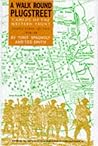(A Walk Round Plugstreet by Ted Smith