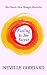 Feeling Is The Secret by Neville Goddard by Neville Goddard