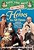 Heroes for All Times: A Nonfiction Companion to Magic Tree House #51: High Time for Heroes (Magic Tree House (R) Fact Tracker) by Mary Pope Osborne (2014-01-07)