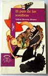 El Pais De Las Sombras (Spanish Edition)