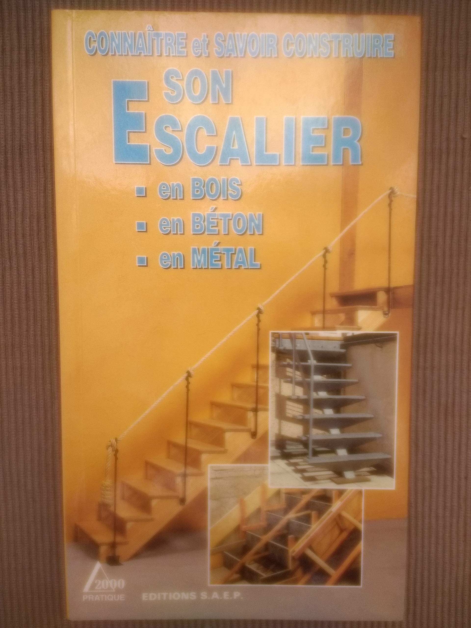 Connaître et savoir construire son escalier (Paperback)