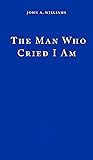 The Man Who Cried...