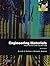 Engineering Materials: Properties and Selection by Kenneth G. Budinski (2009-08-01)