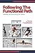 Following The Functional Path by Vern Gambetta (2011-05-23)