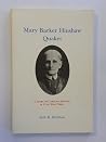 Mary Barker Hinshaw, Quaker: A story of Carolina friends in the Civil War times Mary Barker Hinshaw, Quaker: A story of Carolina friends in the Civil War times