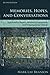 Memories, Hopes, and Conversations: Appreciative Inquiry, Missional Engagement, and Congregational Change (Volume 2) by Mark Lau Branson (2016-06-09)