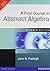 A First Course in Abstract Algebra (International Edition) by John B. Fraleigh (2002-11-01)