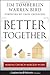 Better Together: Making Church Mergers Work by Tomberlin, Jim Published by Jossey-Bass 1st (first) edition (2012) Hardcover