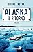 Alaska. Il ritorno (Le chio...