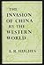 The invasion of China by the Western world, (The Pioneer histories)