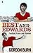 Best and Edwards by Gordon Burn (2006-10-05)